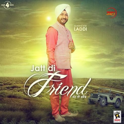 Jatt Di Friend By Surinder Laddi full mp3 album