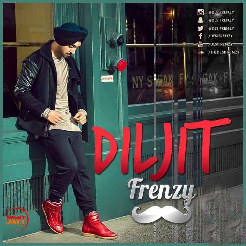 Download Diljit Frenzy Mashup Dj Frenzy mp3 song, Diljit Frenzy Mashup Dj Frenzy full album download