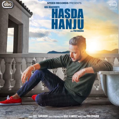 Download Hasda Hanju Gill Ranjodh mp3 song, Hasda Hanju Gill Ranjodh full album download