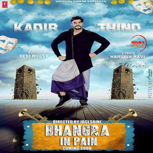 Download Bhangra in Pain Kadir Thind mp3 song, Bhangra in Pain Kadir Thind full album download