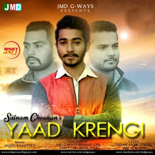 Satnam Chouhan and Jmd G-Ways mp3 songs download,Satnam Chouhan and Jmd G-Ways Albums and top 20 songs download