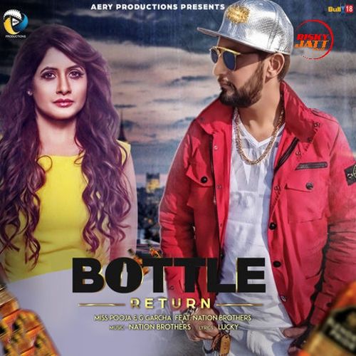 Download Bottle Return Miss. Pooja, G. Garcha mp3 song, Bottle Return Miss. Pooja, G. Garcha full album download