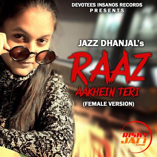 Jazz Dhanjal mp3 songs download,Jazz Dhanjal Albums and top 20 songs download