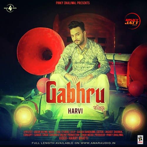 Download Gabhru Harvi mp3 song, Gabhru Harvi full album download