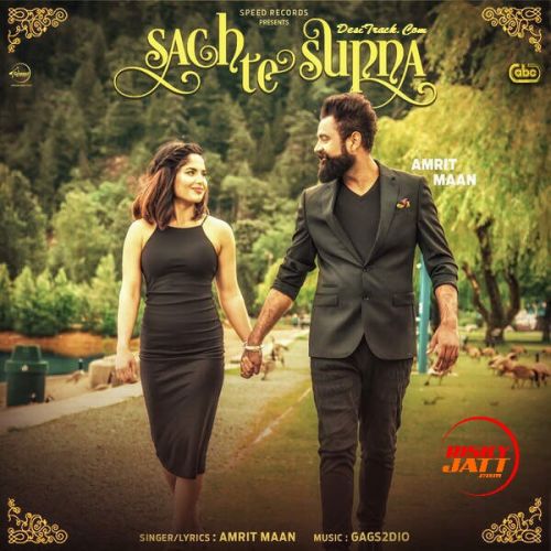 Download Sach Te Supna Amrit Maan mp3 song, Sach Te Supna Amrit Maan full album download