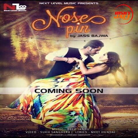 Download Nose Pin Jass Bajwa mp3 song, Nose Pin Jass Bajwa full album download