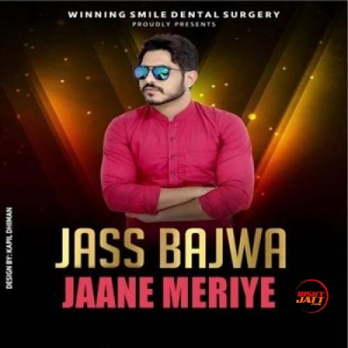 Download Jaane Meriye Jass Bajwa mp3 song, Jaane Meriye Jass Bajwa full album download