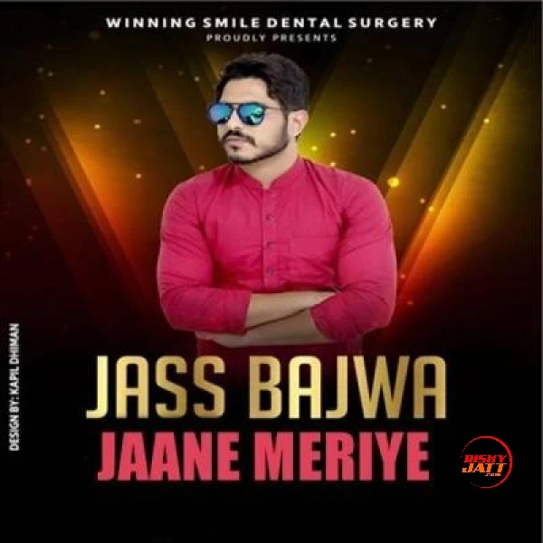 Download Jaane Meriye Jass Bajwa mp3 song, Jaane Meriye Jass Bajwa full album download