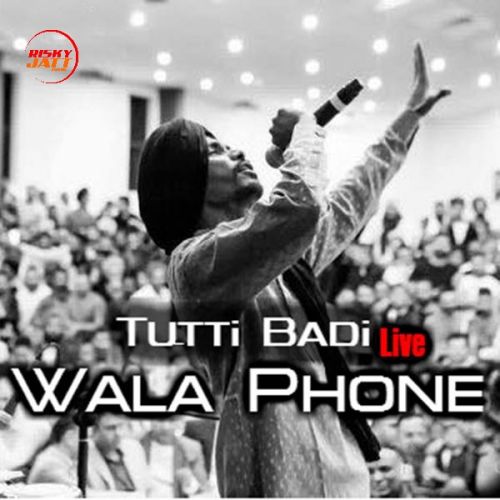 Download Tutti Badi Wala Phone (Live) Darshan Lakhewala mp3 song, Tutti Badi Wala Phone (Live) Darshan Lakhewala full album download