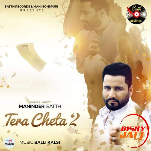 Tera Cheta 2 Lyrics by Maninder Batth