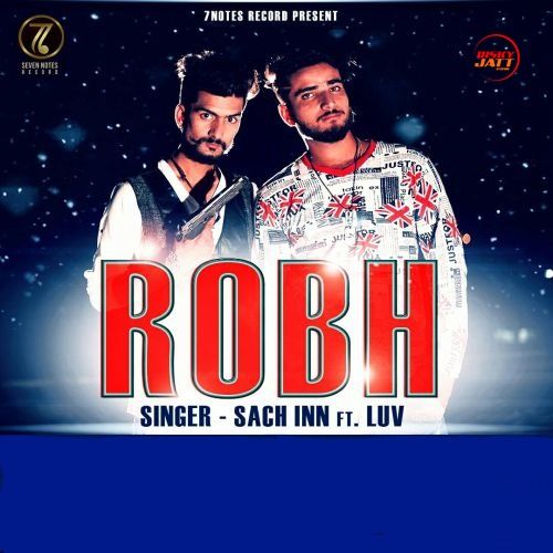 Download Robh Sach Inn, Luv mp3 song, Robh Sach Inn, Luv full album download