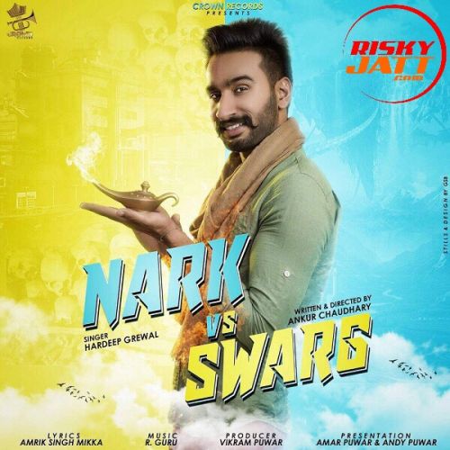 Download Nark Vs Sawark Hardeep Grewal mp3 song, Nark Vs Sawark Hardeep Grewal full album download