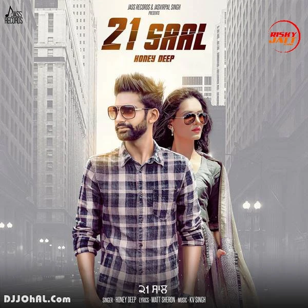 Download 21 Saal Honey Deep mp3 song, 21 Saal Honey Deep full album download