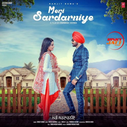 Download Meri Sardarniye Ranjit Bawa mp3 song, Meri Sardarniye Ranjit Bawa full album download