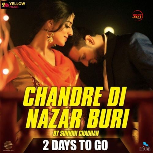 Download Chandre Di Nazar Buri Sunidhi Chauhan mp3 song, Chandre Di Nazar Buri Sunidhi Chauhan full album download