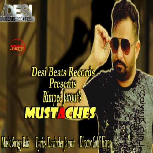 Download Mustaches Rimpee Jarout mp3 song, Mustaches Rimpee Jarout full album download