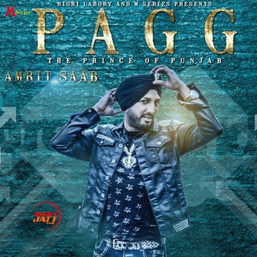 Download Pagg Amrit Saab mp3 song, Pagg Amrit Saab full album download