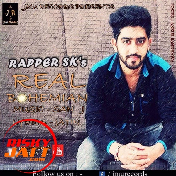 Download Real Bohemian Rapper Sk mp3 song