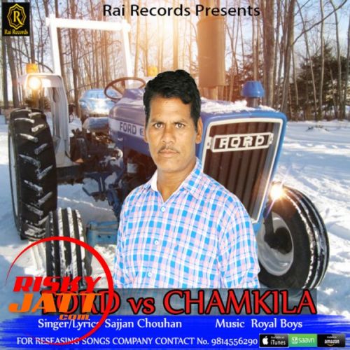 Download Ford vs Chamkila Sajjan Chouhan mp3 song, Ford vs Chamkila Sajjan Chouhan full album download