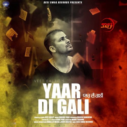 Yaar Di Gali Lyrics by Veet Baljit