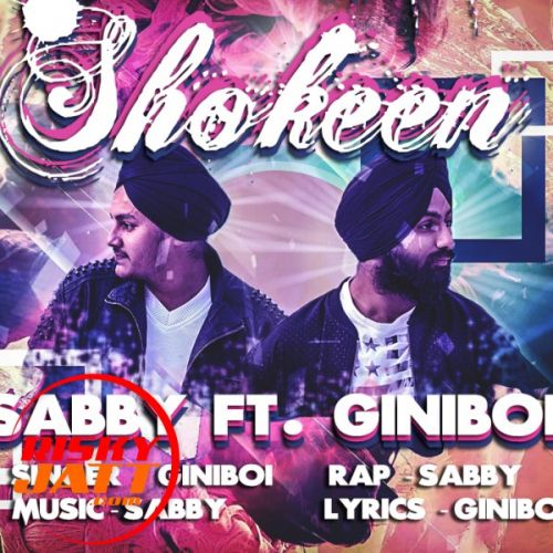 Download Shokeen Sabby mp3 song, Shokeen Sabby full album download