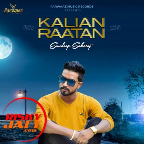 Download Kalian Raatan mp3 song, Kalian Raatan full album download