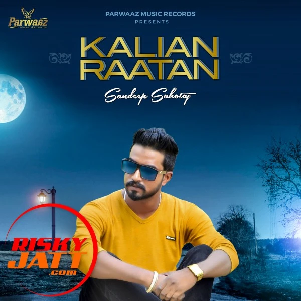 Download Kalian Raatan mp3 song, Kalian Raatan full album download