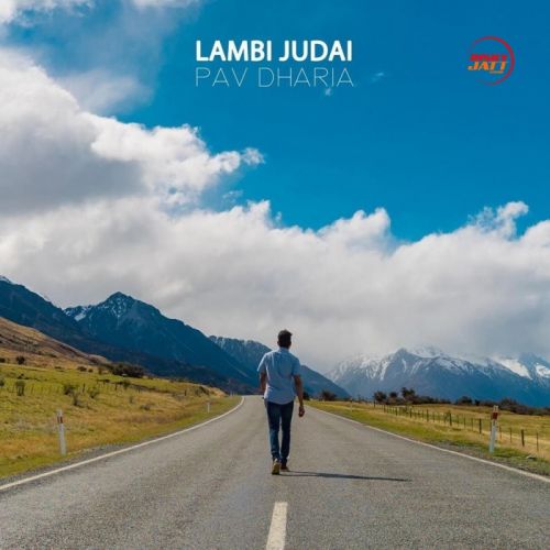 Lambi Judai (Cover) Lyrics by Pav Dharia