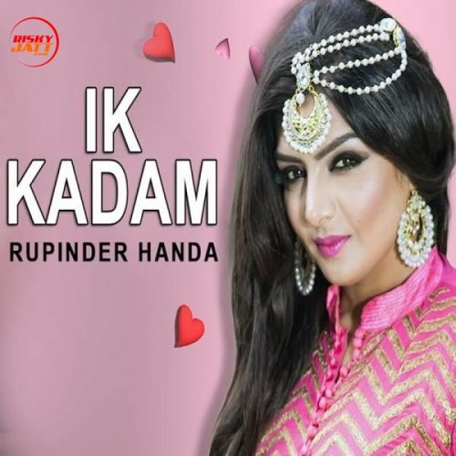 Ik Kadam Lyrics by Rupinder Handa