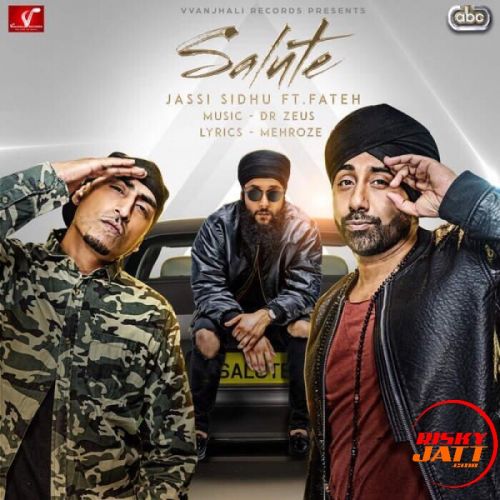Download Salute Jassi Sidhu, Fateh mp3 song, Salute Jassi Sidhu, Fateh full album download