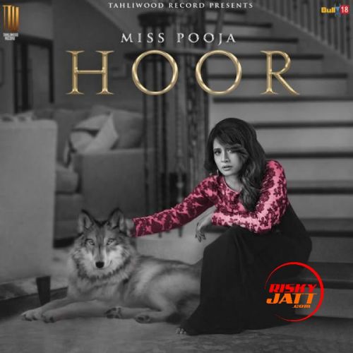 Hoor Lyrics by Miss Pooja