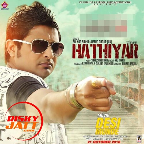 Download Hathiyar Balkar Sidhu mp3 song, Hathiyar Balkar Sidhu full album download