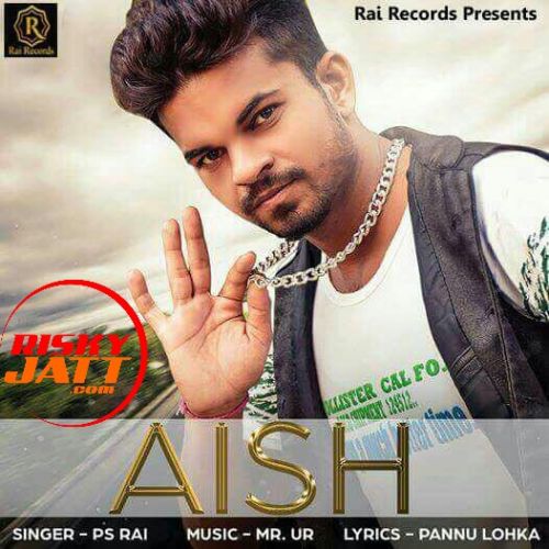 Download Aish PS Rai mp3 song, Aish PS Rai full album download
