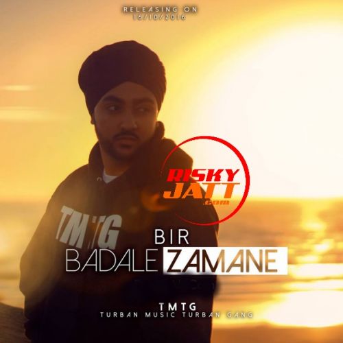 Download Badale Zamame BIR mp3 song, Badale Zamame BIR full album download