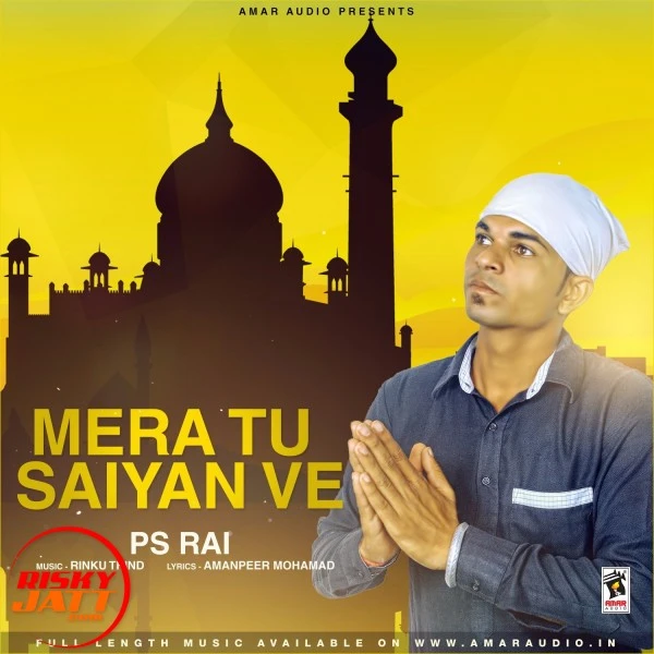 Download Mera Tu Saigan ve PS Rai mp3 song