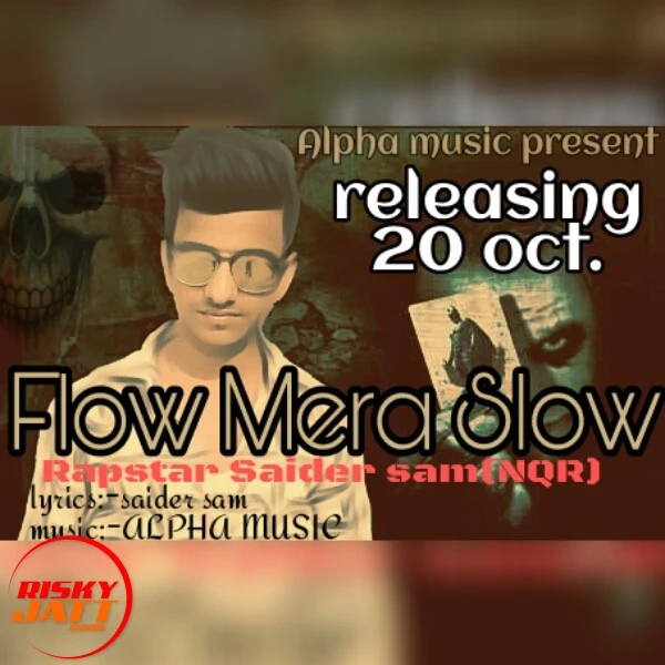 Download Flow Mera Slow Rapstsar saider sam mp3 song