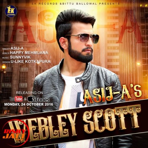 Download Webley Scott Asia-A mp3 song, Webley Scott Asia-A full album download