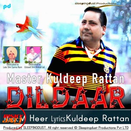 Download Dildaar Master Kuldeep Rattan mp3 song, Dildaar Master Kuldeep Rattan full album download