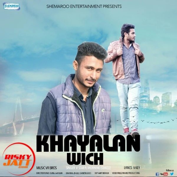 Download Khayalan Wich V star ft. Morning Starzzz mp3 song