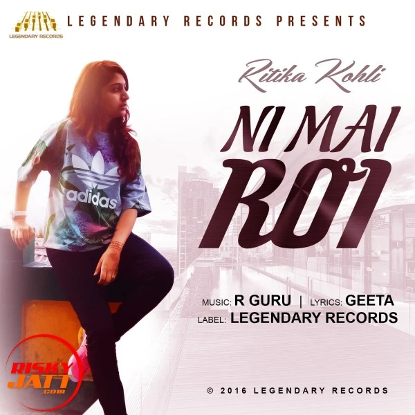 Download Ni Mai ROi Ritika Kohli mp3 song
