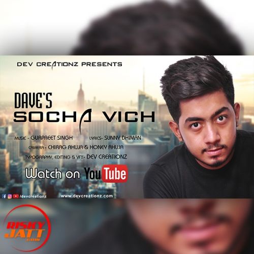 Socha Vich Lyrics by Dave