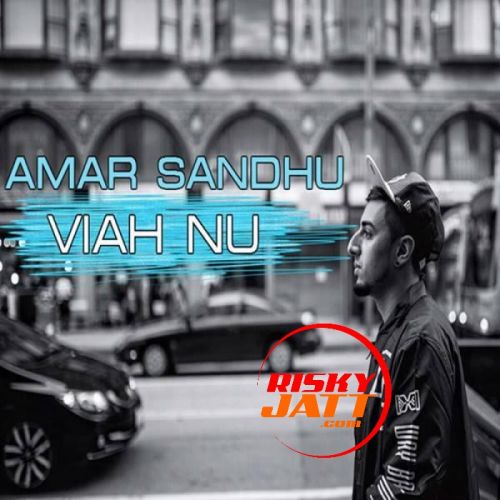 Viah Nu (Diwali A) Lyrics by Amar Sandhu