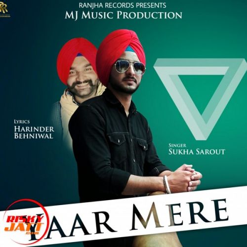 Download Yaar Mere Sukha Sarout mp3 song, Yaar Mere Sukha Sarout full album download
