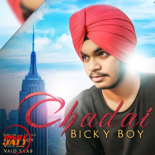 Download Chadai BickyBoy mp3 song, Chadai BickyBoy full album download