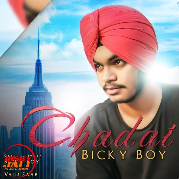 Download Chadai BickyBoy mp3 song