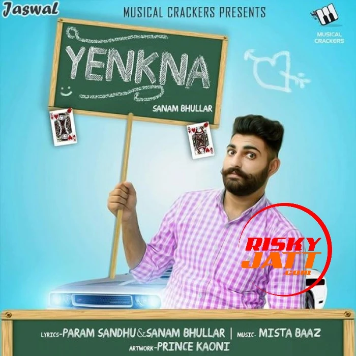 Download Yenkna Sanam Bhullar mp3 song, Yenkna Sanam Bhullar full album download
