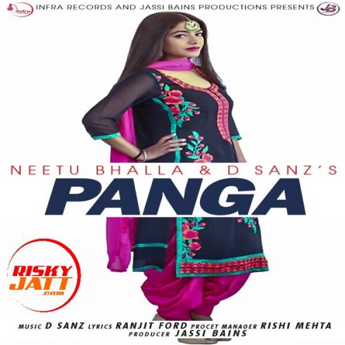 Download Panga Neetu Bhalla, D Sanz mp3 song, Panga Neetu Bhalla, D Sanz full album download