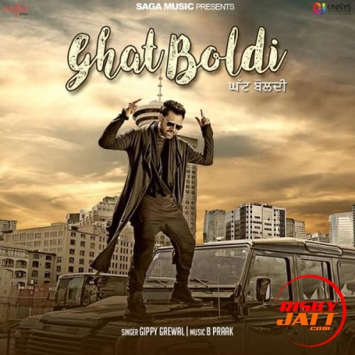 Download Ghat Boldi Gippy Grewal mp3 song, Ghat Boldi Gippy Grewal full album download
