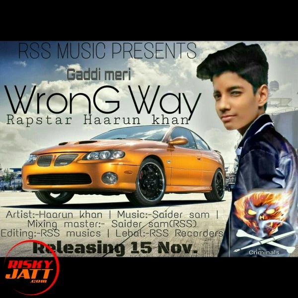 Download Gaddi Meri Wrong Way Rapstar Haarun Khan mp3 song