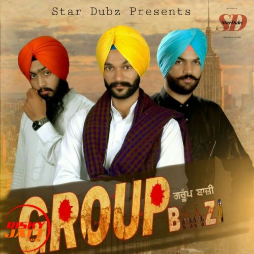 Download Group Baazi Sunny Panesar mp3 song, Group Baazi Sunny Panesar full album download
